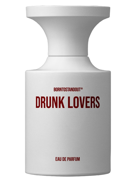 Borntostandout Drunk Lovers